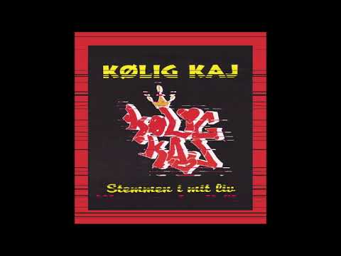 1997 Kølig Kaj - Stemmen I Mit Liv (Radio Hus Mix)
