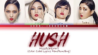 Miss A &#39;Hush&#39; (Color Coded Lyrics Han/Rom/Eng)