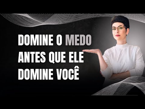 HOW TO DEAL WITH FEAR