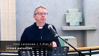 Palvelkaa toisianne – armosta rakkauteen ja palveluun | Ilmo Leinonen