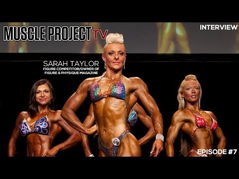 Figure Competitor Sarah Taylor - Muscle Project TV #7