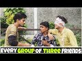 Every Group Of Three Friends Round2Hell R2H