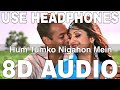 Hum Tumko Nigahon Mein 8D Audio Shreya Ghoshal Udit Narayan Salman Khan Shilpa Shetty