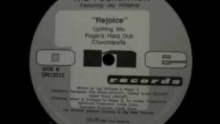 The Foundation Featuring Jay Williams - Rejoice (Uplifting Mix)