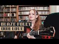 Blaze Foley - Ooh Love (Cover)