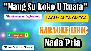 Download lagu 'Mang Su Koko U Ruata' | Lagu Daerah Sangihe | Cipt. Group ALFA OMEGA.| Nada Cowok mp3 Download lagu 'Mang Su Koko U Ruata' | Lagu Daerah Sangihe | Cipt. Group ALFA OMEGA.| Nada Cowok mp3
