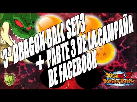 3ª DRAGON BALL DE PORUNGA + 3ªPARTE  DE LA CAMPAÑA DE FACEBOOK /// Dokkan Battle en Español Video