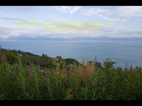 Wagner : Parsifal  -  Karfreitagszauber