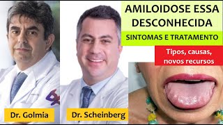 O que é amiloidose: proteina amilóide, tipos, sintomas e como tratar