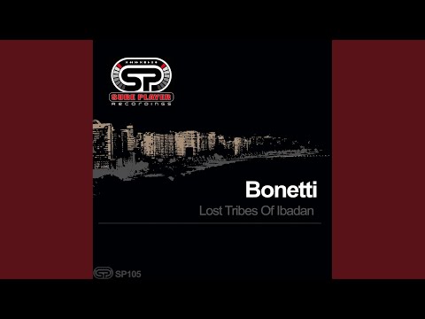 Lost Tribes Of Ibadan (Original Mix)