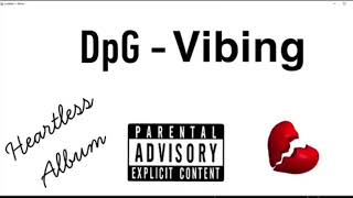 DpG - Vibing (Official Audio)