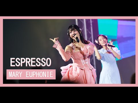 [FanCam] Espresso - Mary Euphonie 20240901