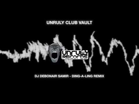 DJ Debonair Samir   Ding A Ling Remix