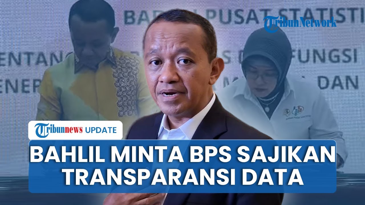 Gandeng BPS, Menteri Bahlil Pioritaskan Integritas dan Transparansi Data