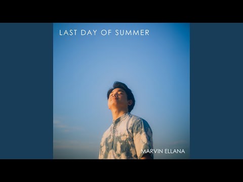Marvin Ellana - Last Day Of Summer - Misc Originals