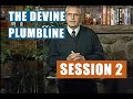 Plumbline Session 2