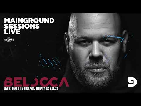 Mainground Sessions LIVE 006: Belocca live from Dark Nine, Budapest, Hungary 2023.01.13