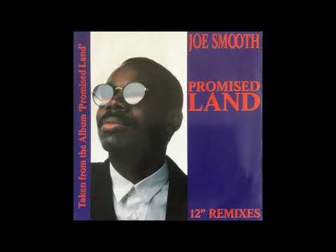 Joe Smooth Inc. Featuring Anthony Thomas - Promised Land (Club Mix) 1988