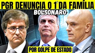 PGR FAZ A 1ª DENÚNCIA CONTRA A FAMÍLIA BOLSONARO POR TENTATIVA DE GOLPE DE ESTADO!