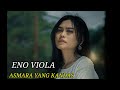 ASMARA YANG KANDAS Eno Viola 2023