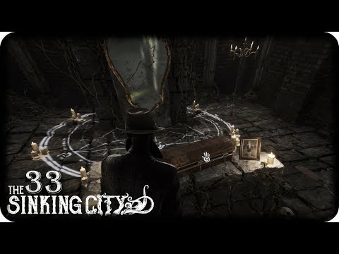 THE SINKING CITY#33 - Ein Spiegel und ein Sarg - Let's Play