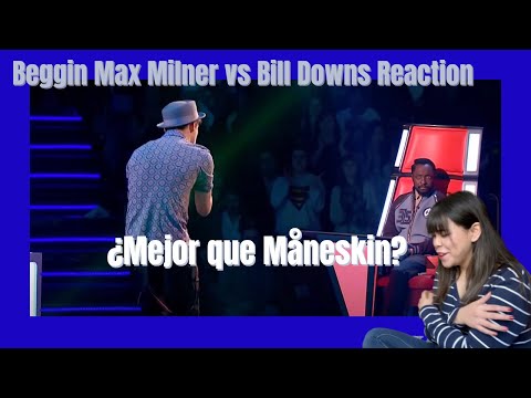 Bill Downs Vs Max Milner: 'Beggin'' - The Voice UK / MX 🇲🇽 Reacción & Crítica