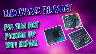 This PS4 Slim Won't Pick Up ANY WiFi Signal! Can I Fix It? (Throwback Thursday)