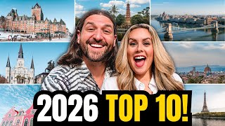 Top 10 Places You Need to Visit in 2026