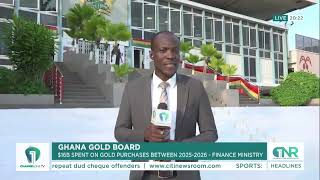 Goldbod Spends $16 Billion on Gold Purchases – Finance Ministry Reveals