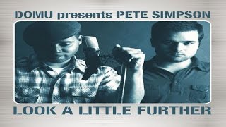 Domu presents Pete Simpson - Look A Little Further (MuthaFunkaz 12