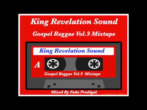 King Revelation Sound Gospel Reggae Vol.9 Mixtape