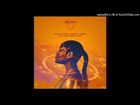 Kato Change, Winyo, Da Capo - Abiro (Da Capo's African Mix) [Aluku Records]