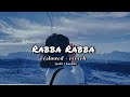Rabba Rabba Heropanti Slowed And Reverb Mohit Chauhan