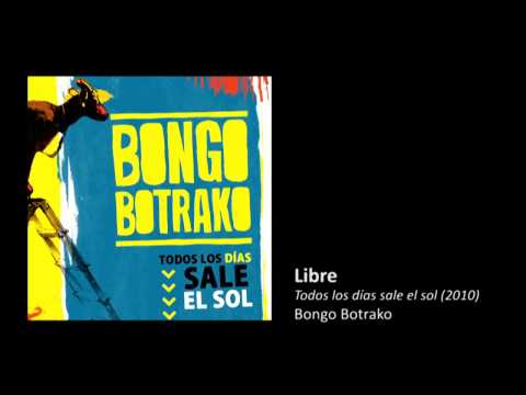 Bongo Botrako - Libre