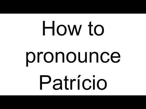 How to Pronounce Patrício (Portuguese)
