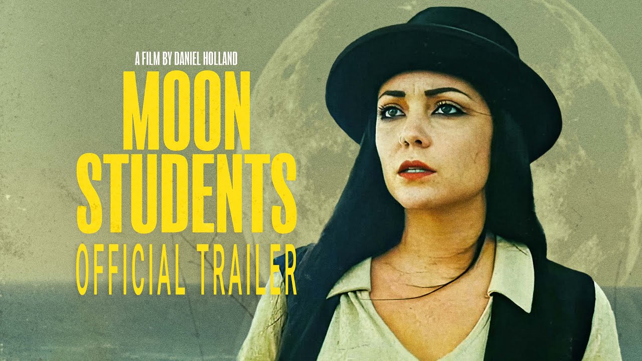 Moon Students - Official Trailer