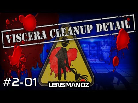 Viscera Cleanup Detail - Co-op with DragonLearned - Ep 2 Part 1