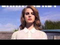 Lana Del Ray Born to Die (CLEAN) 