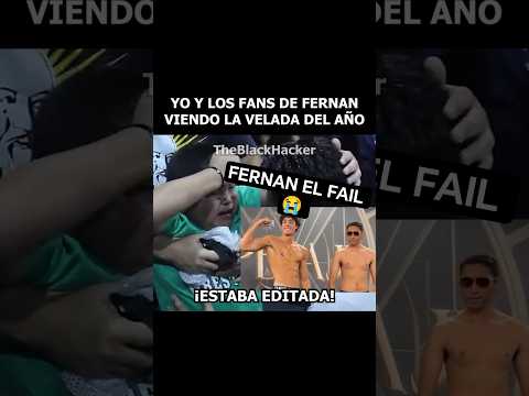 Fernan el Fail 😭🌟 #meme #parodia #laveladadelaño #fandom #fernanfloo #latam #xd #doblaje #edit #plex
