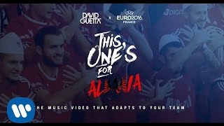 David Guetta ft. Zara Larsson - This One&#39;s For You Albania (UEFA EURO 2016™ Official Song)