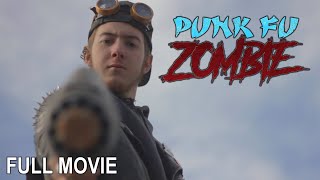 Punk Fu Zombie | Full Horror Movie