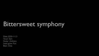 Download lagu 20201121 Bitterswweet symphony (with Anthony) demo2 mp3