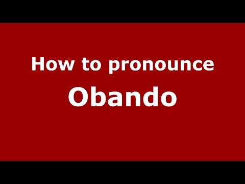 How to pronounce Obando