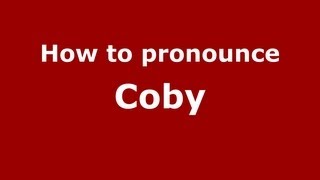 How to pronounce Coby