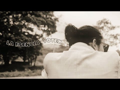 La Esencia totex! 
