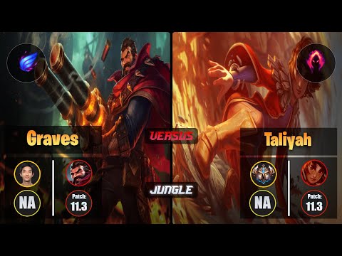 Blaber GRAVES (Jungle) [Phase Rush] VS TALIYAH - Challenger NA Patch 11.3