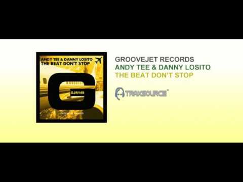Andy Tee & Danny Losito - The Beat Don't Stop