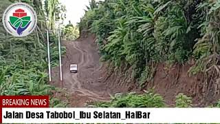 preview picture of video 'Jalan Menuju Desa Tabobol kec. Ibu Selatan'