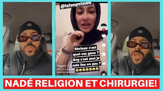 LE LOUP D&#39;LA STREET TACLE NADÉ QUI PARLE DE RELIGION ET FAIT DE LA PUB POUR LA CHIRURGIE!