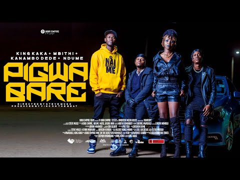 PIGWA BARE - KING KAKA, KANAMBO DEDE, NDUME, MBITHI (KAMTUPE SOUNDTRACK)